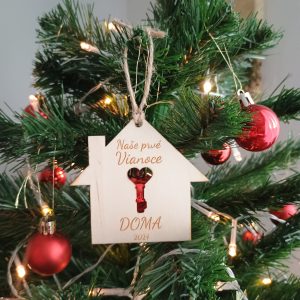 Vianočná ozdoba NAŠE PRVÉ VIANOCE DOMA